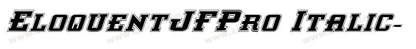EloquentJFPro Italic字体转换 EloquentJFPro Italic字体转换